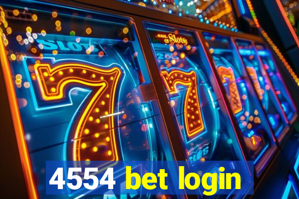 4554 bet login